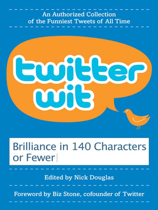 Title details for Twitter Wit by Nick Douglas - Available